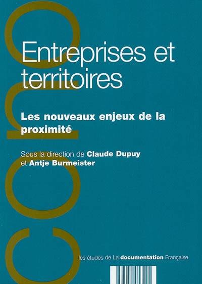 Entreprises et territoires : les nouveaux enjeux de la proximité