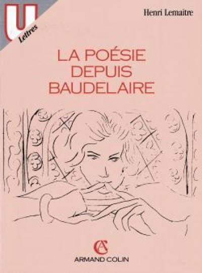 La Poésie depuis Baudelaire