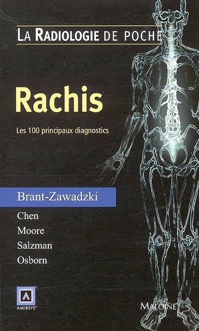 Rachis : les 100 principaux diagnostics