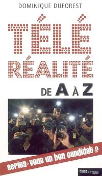 Téléréalité : de A à Z