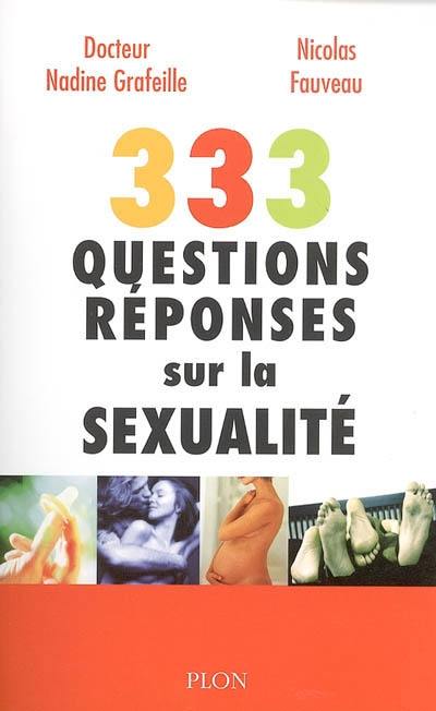 333 questions-réponses sur la sexualité