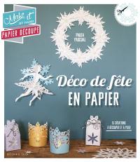 Déco de fête en papier : 15 créations à découper et à plier