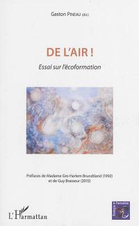 De l'air ! : essai sur l'écoformation