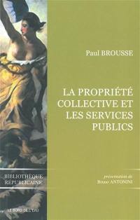 La propriété collective et les services publics