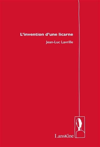 L'invention d'une licarne