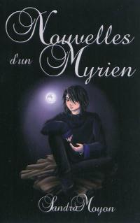 Nouvelles d'un myrien. Vol. 1. Les sang-mêlés