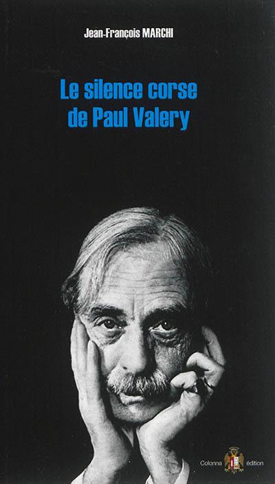 Le silence corse de Paul Valéry