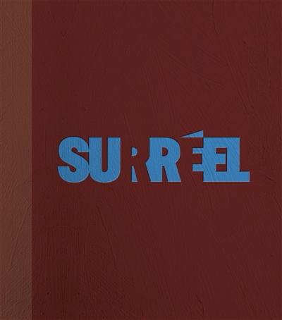 Surréel : trois petites histoires surréalistes