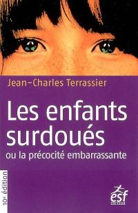 Les enfants surdoués ou La précocité embarrassante