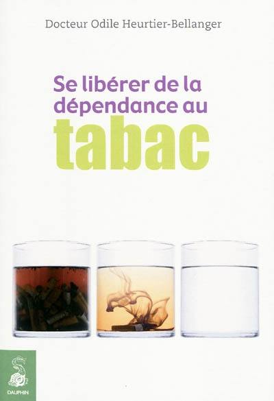 Se libérer de la dépendance au tabac