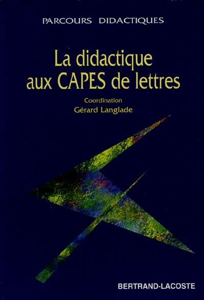 La didactique aux CAPES de lettres : épreuve sur dossier, épreuve professionnelle