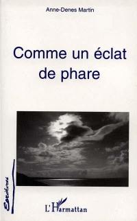 Comme un éclat de phare