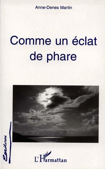 Comme un éclat de phare