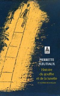 Histoire du gouffre et de la lunette : et autres nouvelles