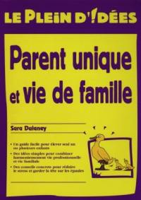 Parent unique et vie de famille