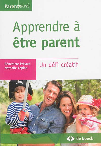 Apprendre à être parent : un défi créatif