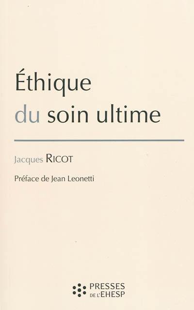 Ethique du soin ultime