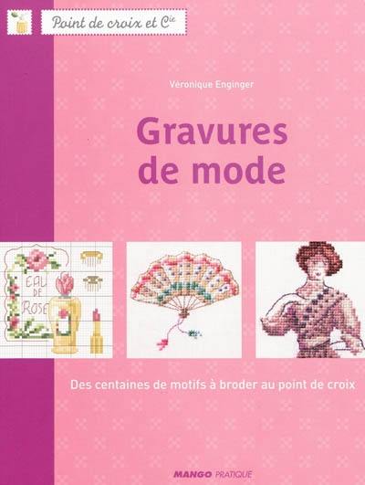 Gravures de mode : des centaines de motifs à broder au point de croix