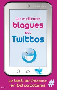 Les meilleures blagues des twittos : le best de l'humour en 140 caractères