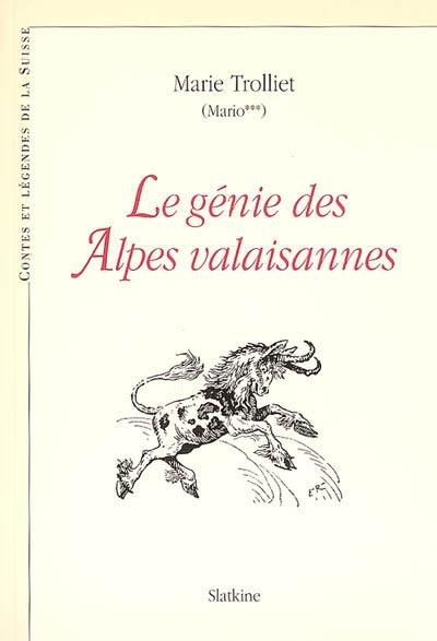 Le génie des Alpes valaisannes