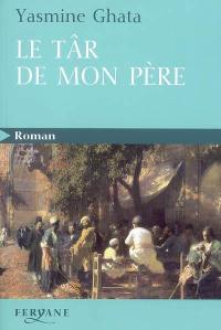 Le târ de mon père