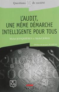 L'audit, une même démarche intelligente pour tous