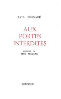 Aux portes interdites