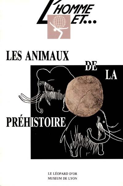 L'Homme et les animaux de la préhistoire