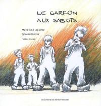 Le garçon aux sabots : théâtre illustré