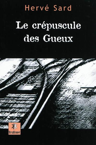 Le crépuscule des Gueux