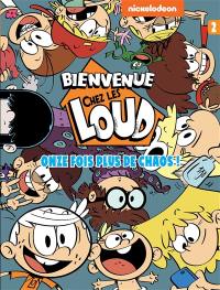 Bienvenue chez les Loud. Vol. 2. C'est le chaos. Vol. 2