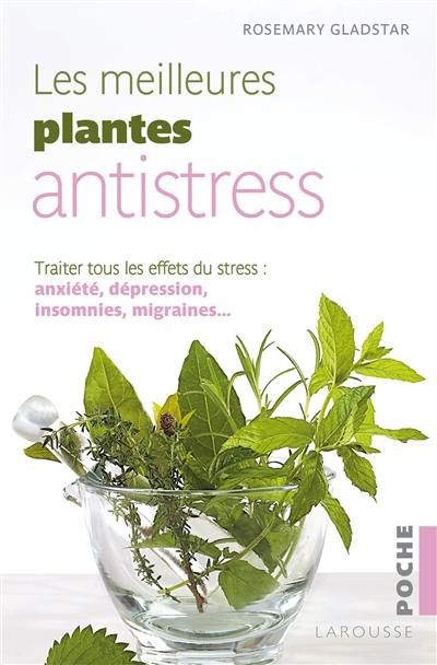 Les meilleures plantes anti-stress