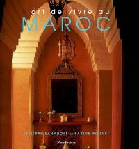 L'art de vivre au Maroc