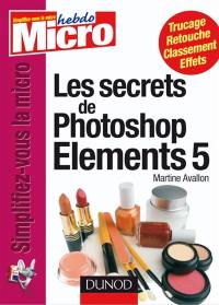 Les secrets de Photoshop Elements 5