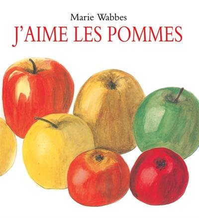 J'aime les pommes