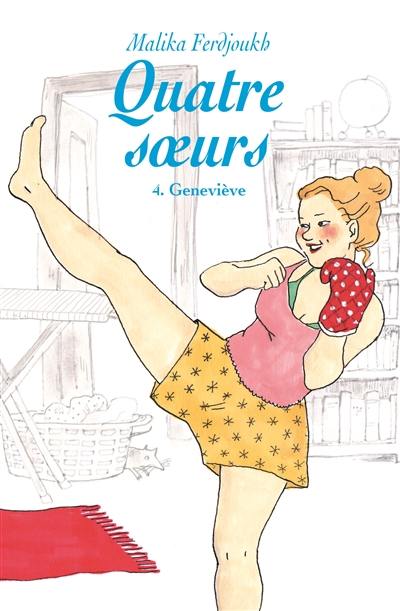 Quatre soeurs. Vol. 4. Geneviève