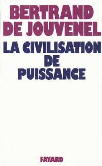 La Civilisation de puissance