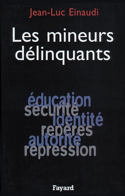 Les mineurs délinquants