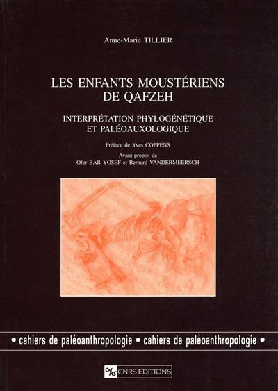 Les enfants moustériens de Qafzeh : interprétation phylogénétique et paléo-auxologique