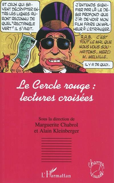 Le Cercle rouge : lectures croisées