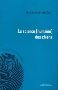 La science (humaine) des chiens