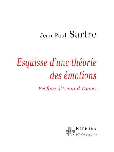 Esquisse d'une théorie des émotions