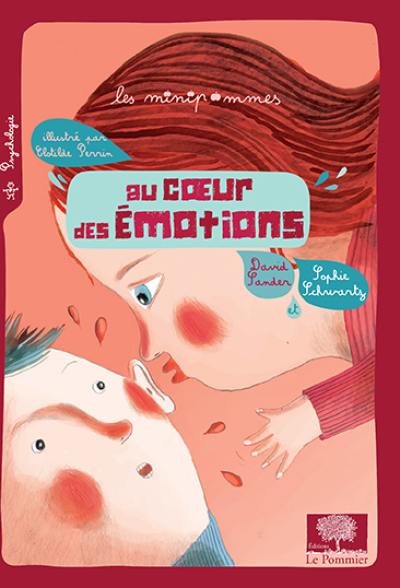 Au coeur des émotions