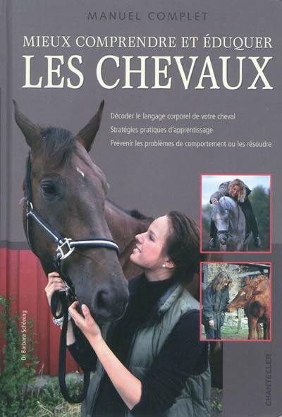 Mieux comprendre et éduquer les chevaux