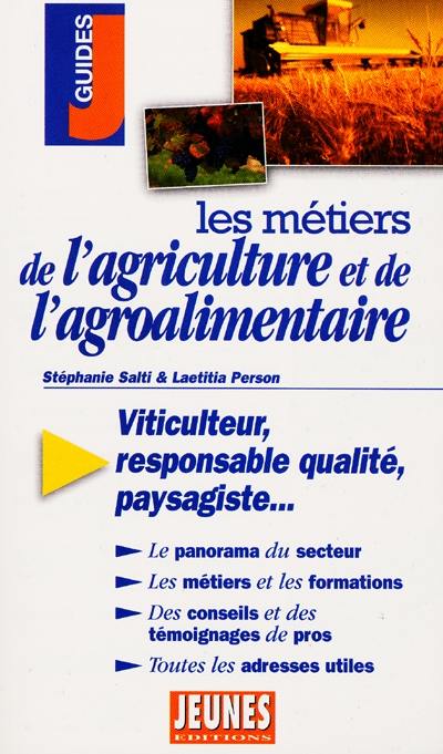 Les métiers de l'agriculture et l'agroalimentaire