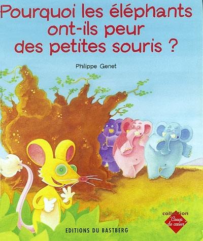 Pourquoi les éléphants ont-ils peur des petites souris ?