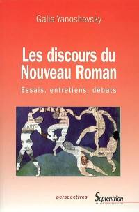 Les discours du nouveau roman : essais, entretiens, débats