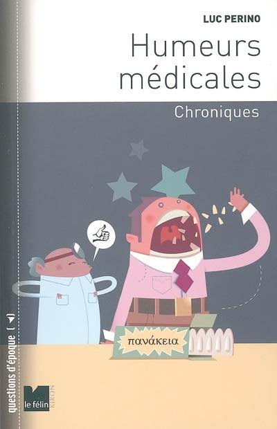 Humeurs médicales : chroniques