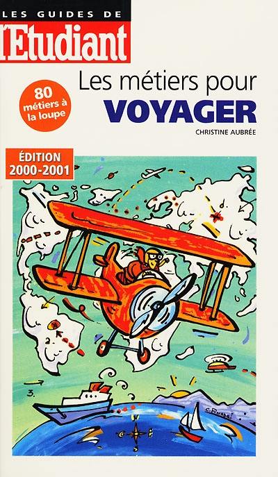 Les métiers pour voyager