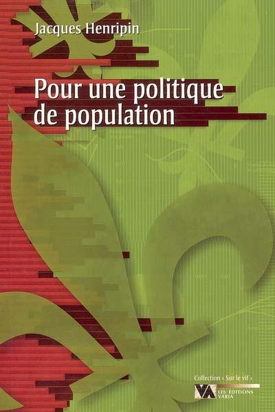 Pour une politique de la population